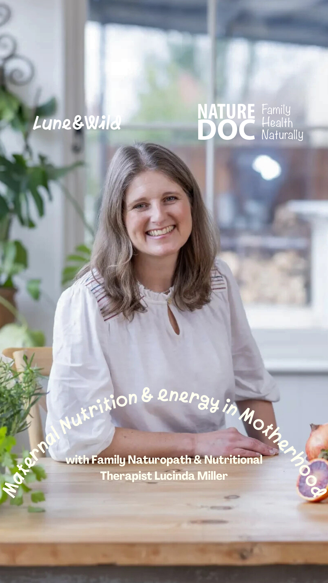 Maternal Nutrition & Energy in Motherhood with Lucinda Miller